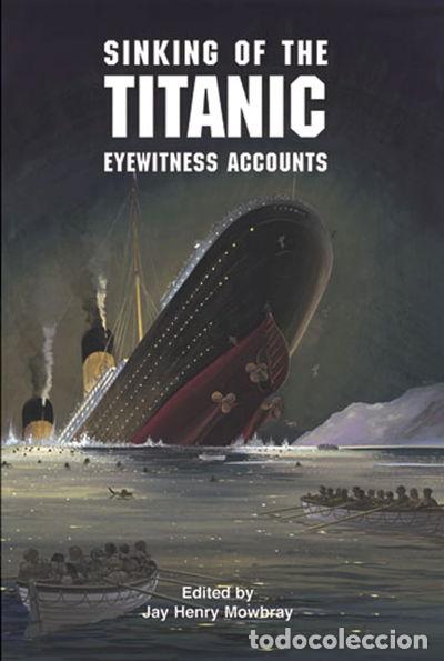 Libros: Sinking of the Titanic: Eyewitness Accounts- 9780486402987