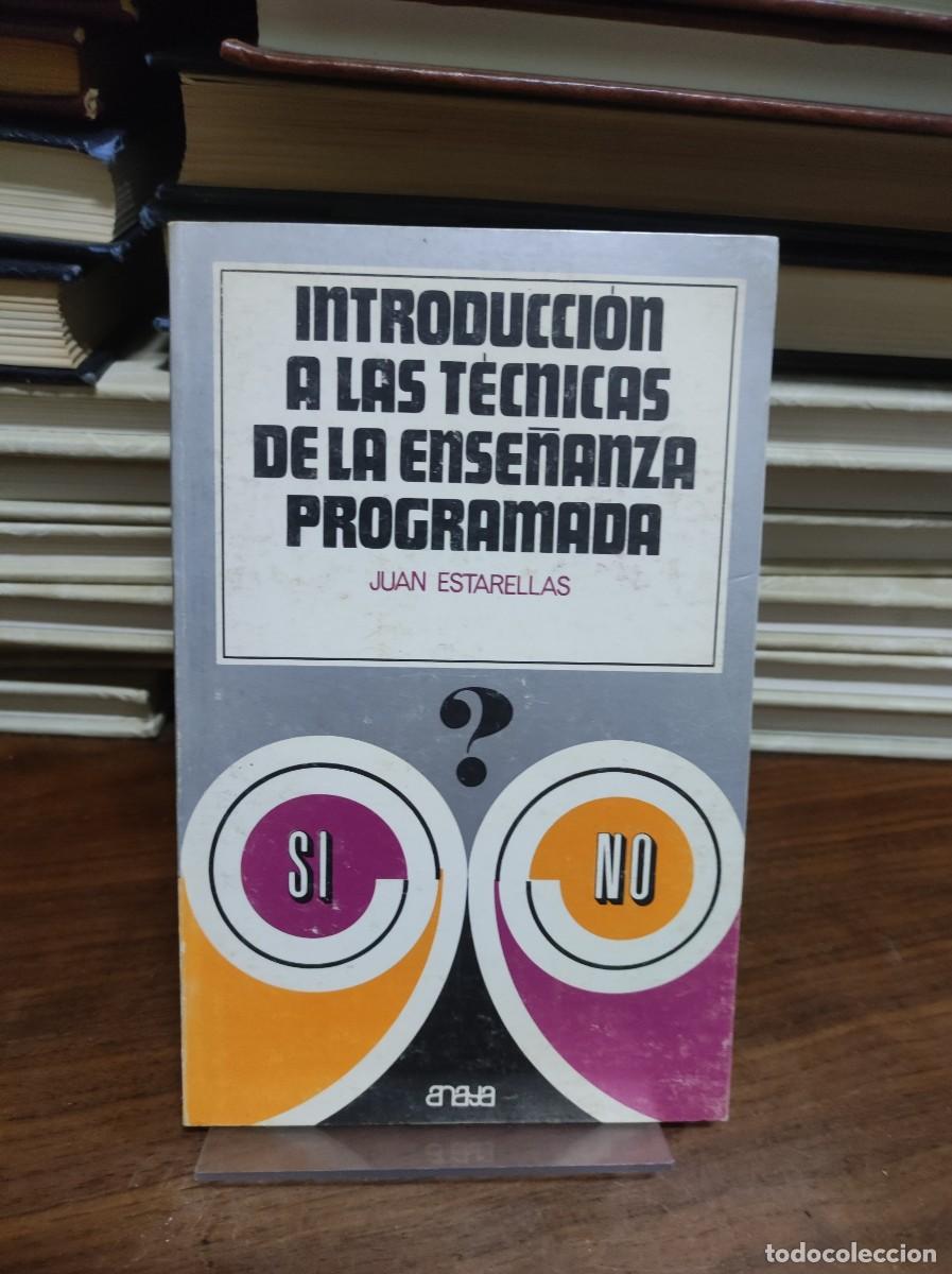 Libros: INTRODUCCION A LAS TECNICAS DE LA ENSE&Ntilde;ANZA PROGRAMADA JUAN ESTARELLAS