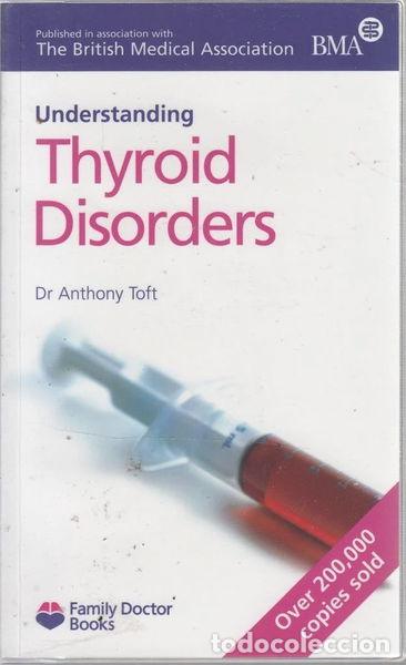 Libros: Understanding Thyroid Disorders- 9781903474198 - Foto 1