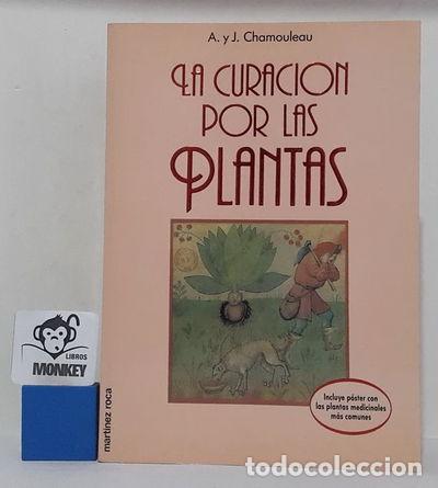 Libros: La curaci&oacute;n por las plantas- 9788427013261