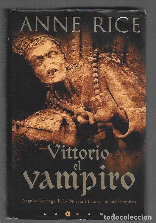 Libros: VITTORIO EL VAMPIRO - RICE, ANNE - Foto 1
