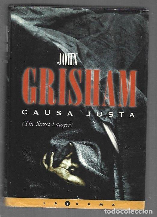 Libros: CAUSA JUSTA - GRISHAM, JOHN - Foto 1