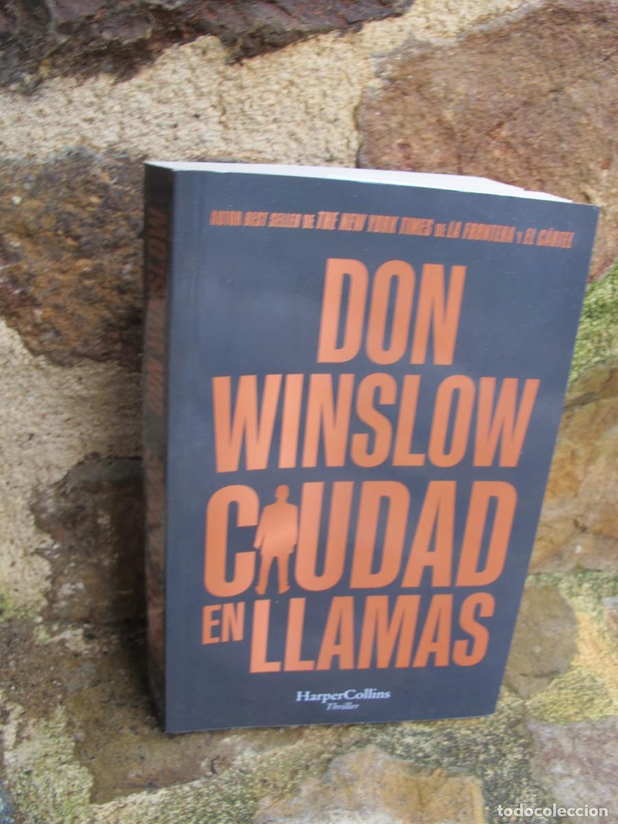 Libros: CIUDAD EN LLAMAS. DON WINSLOW - Foto 1