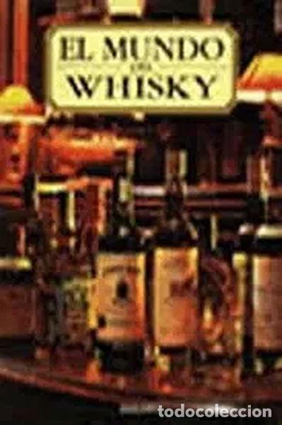 Libros: Mundo del Whisky- 9788473869348