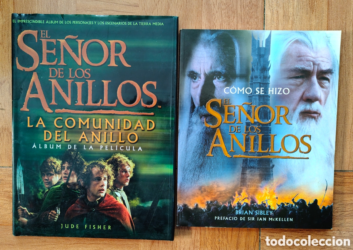 Libros: El Se&ntilde;or de los Anillos: C&oacute;mo se Hizo / La Comunidad del Anillo: &Aacute;lbum de la Pel&iacute;cula - Jude Fisher