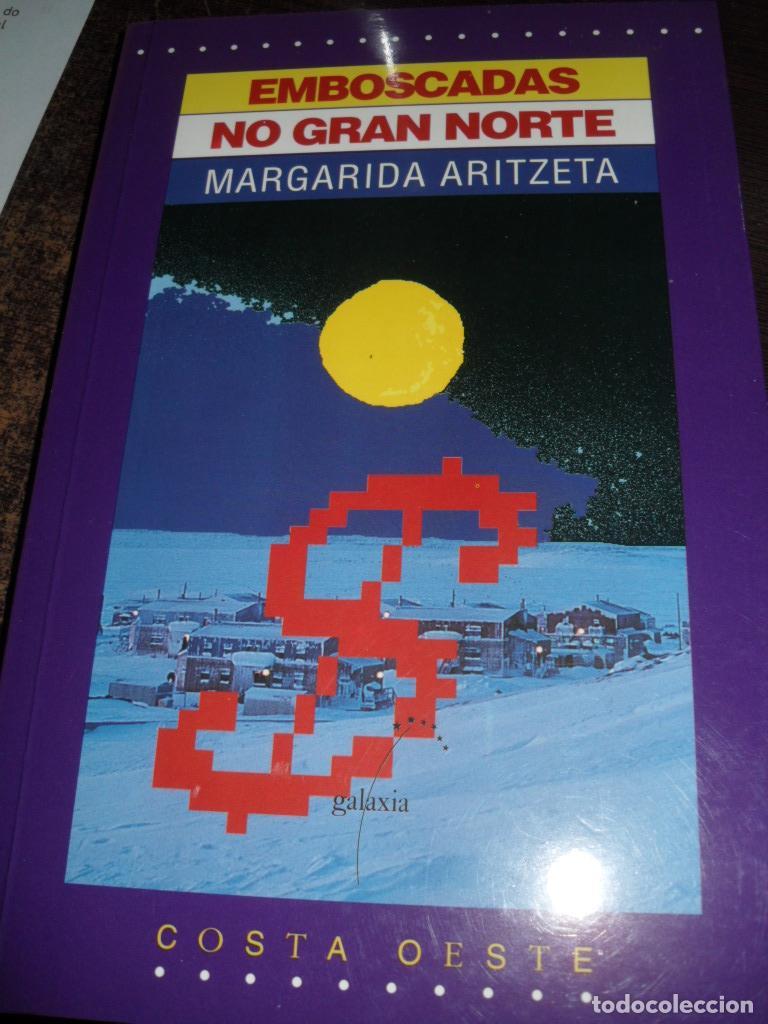 Libros: EMBOSCADAS NO GRAN NORTE - MARGARIDA ARITZETA - Foto 1