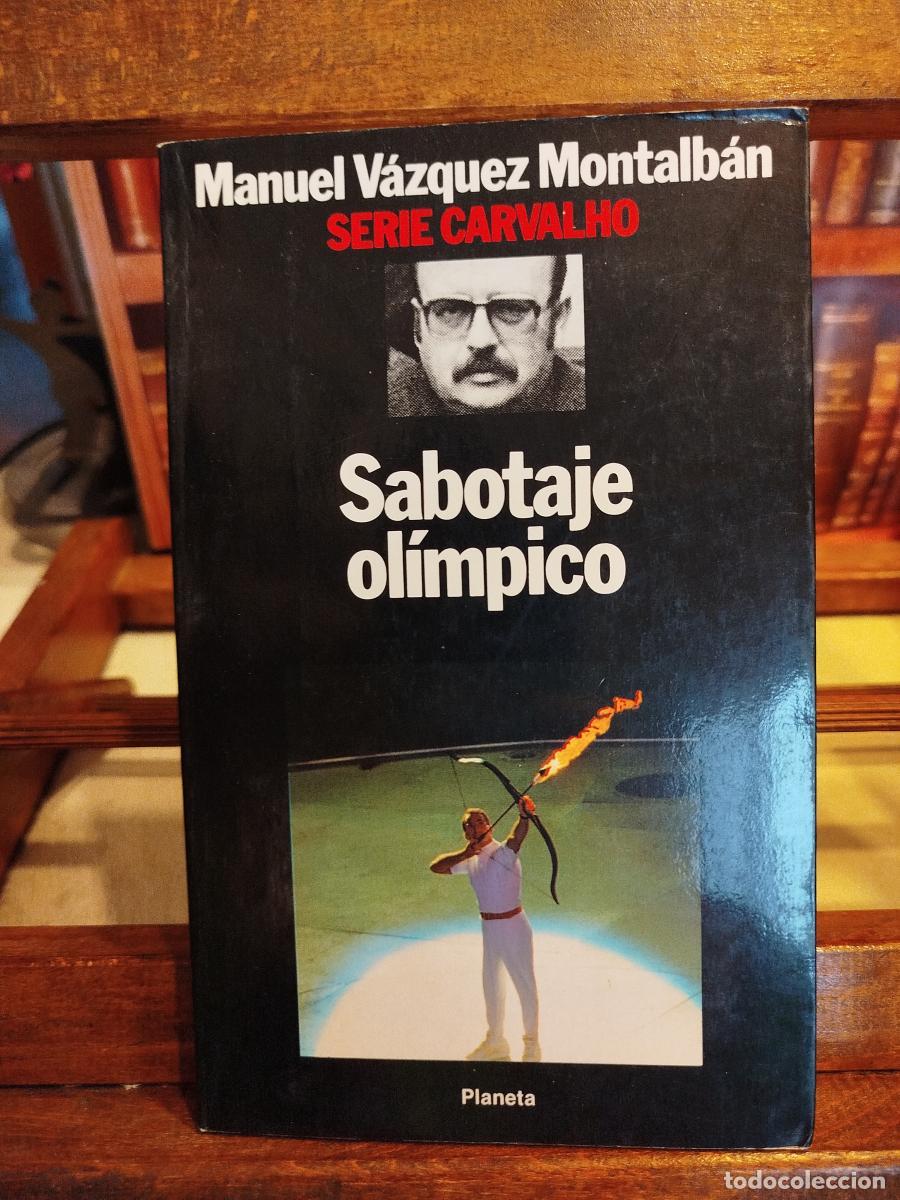 Libros: Sabotaje ol&iacute;mpico - V&aacute;zquez Montalb&aacute;n, Manuel (1939-2003)