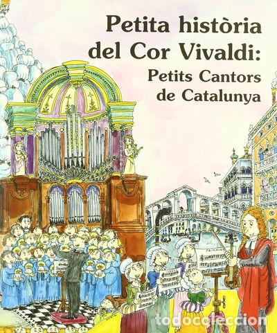 Libros: Petita hist&ograve;ria del Cor Vivaldi- 9788483340974