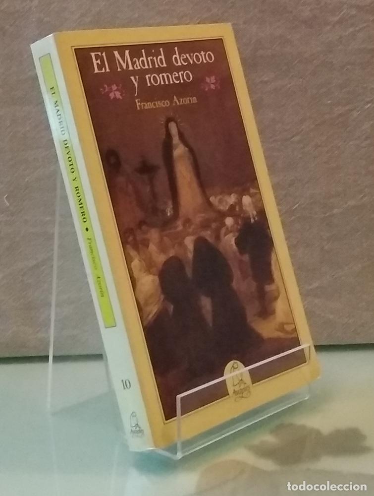 Libros: El Madrid devoto y romero - Francisco Azor&iacute;n - Foto 1
