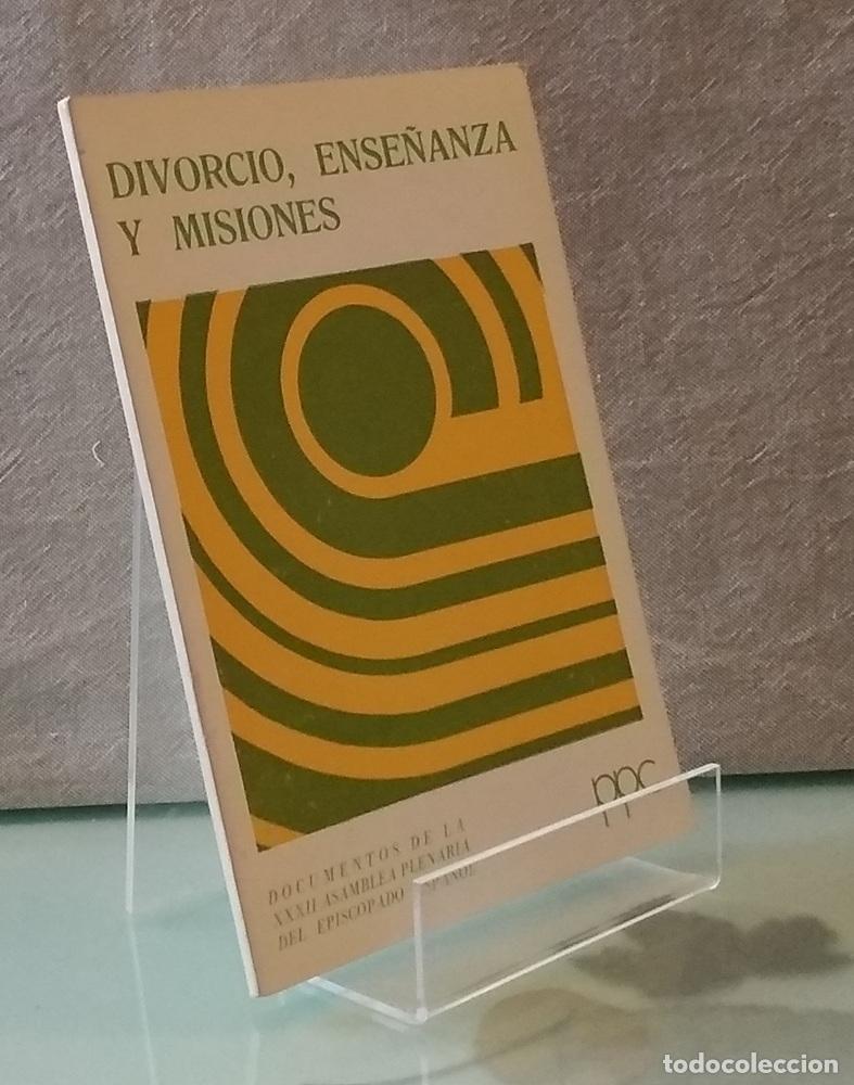 Libros: Divorcio, ense&ntilde;anza y misiones - Episcopado Espa&ntilde;ol - Foto 1