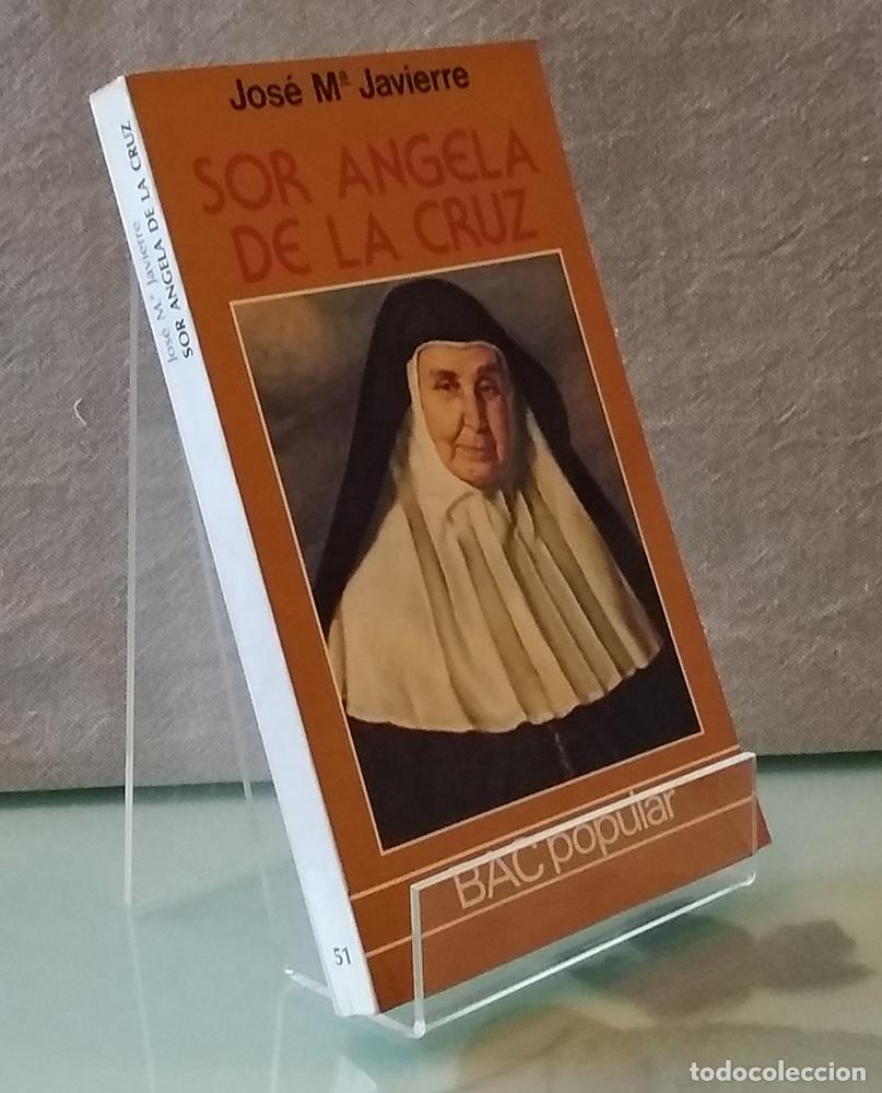 Libros: Sor &Aacute;ngela de la Cruz - Jos&eacute; M&ordf; Javierre - Foto 1