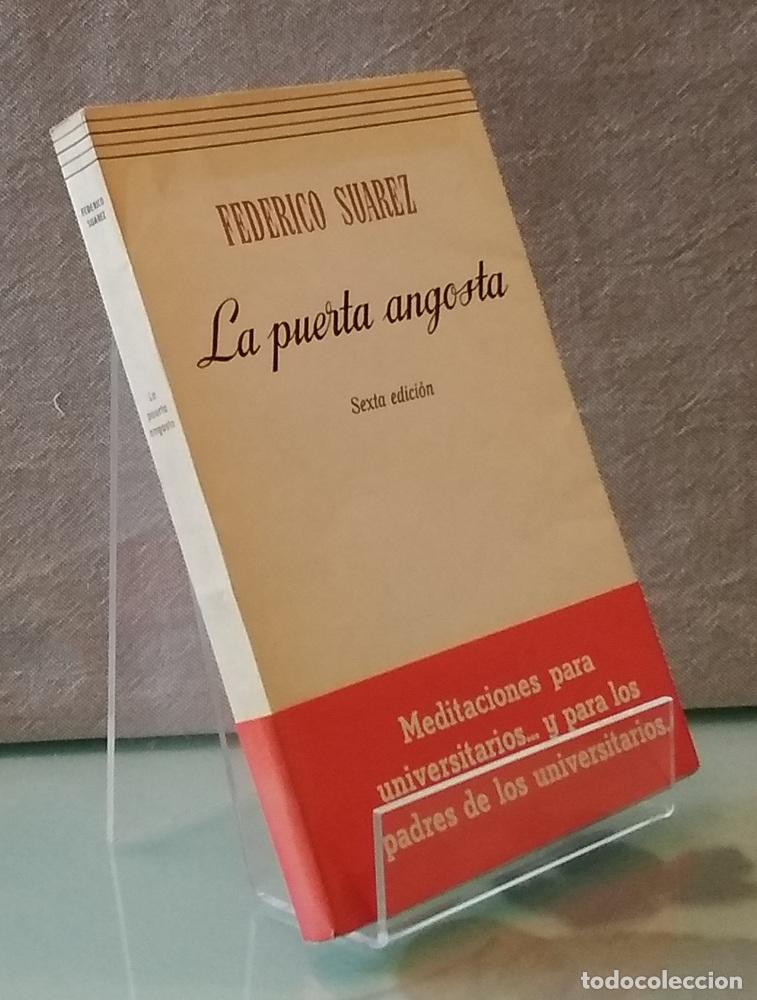 Libros: La puerta angosta - Federico Su&aacute;rez - Foto 1