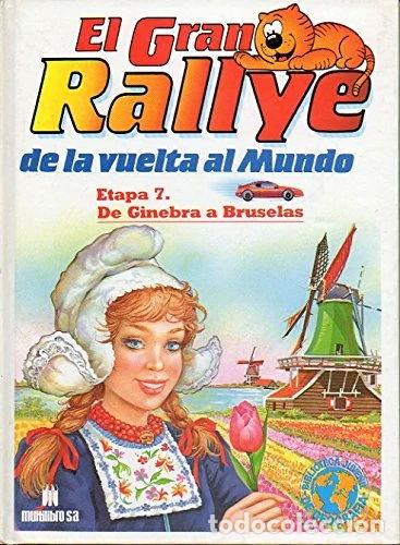 Libros: El Gran Rallye de la Vuelta al Mundo. Etapa 7. De Ginebra a Bruselas- 9788477122708