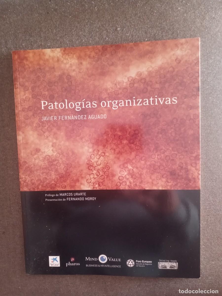 books: PATOLOG&Iacute;AS ORGANIZATIVAS, Javier Fern&aacute;ndez Aguado