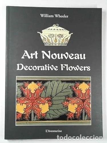 Libros: Art Nouveau: Decorative Flowers- 9782914199308