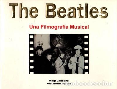 Libros: The Beatles: Una Filmograf&iacute;a Musical- 9788481350876