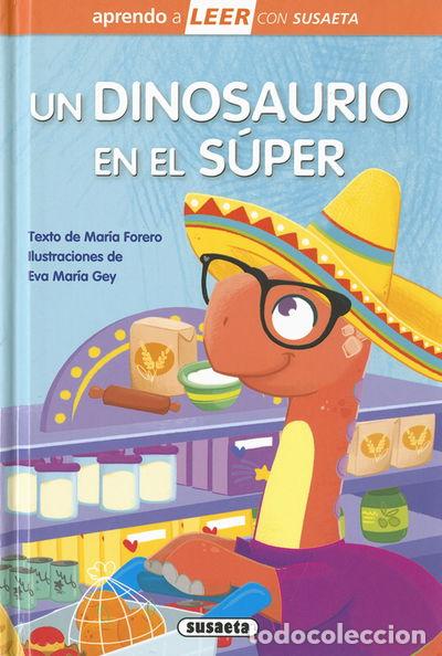 Libros: Un dinosaurio en el s&uacute;per- 9788467777222