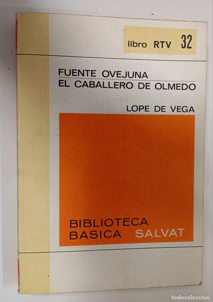 Libros: Fuente Ovejuna / El caballero de Olmedo - Vega, Lope de