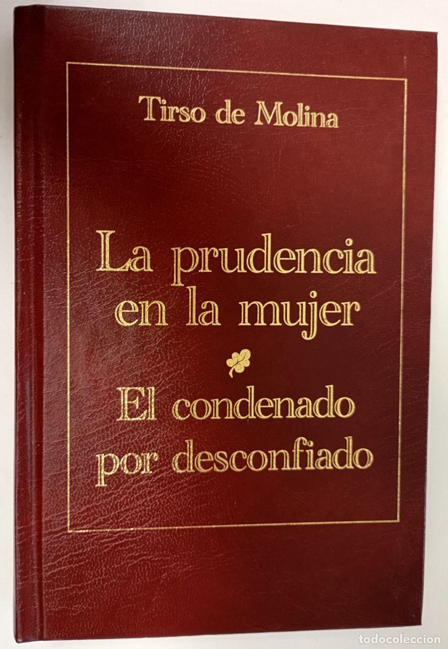 B&uuml;cher: La prudencia en la mujer / El condenado por desconfiado - Molina, Tirso de