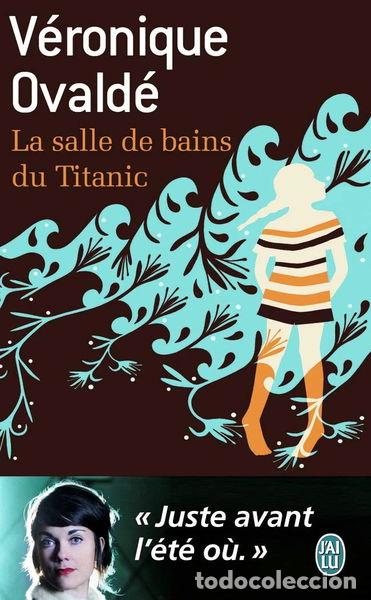 Libros: La salle de bains du Titanic- 9782290041246