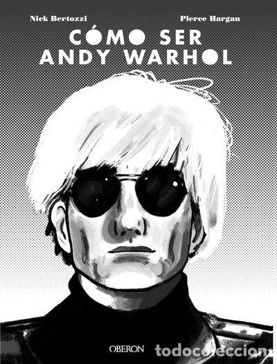Libros: C&oacute;mo ser Andy Warhol- 9788441541108 - Foto 1
