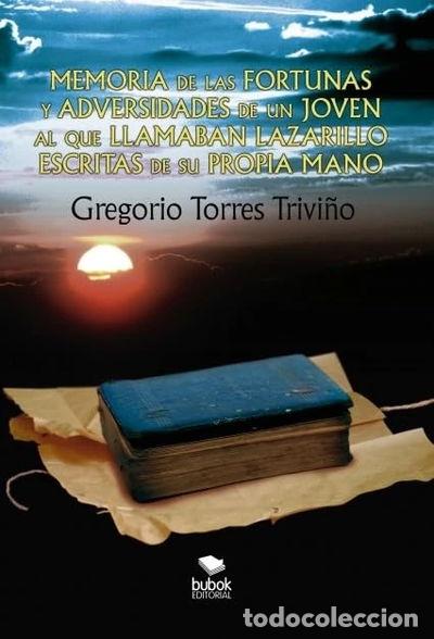 Libros: Memoria de las fortunas y adversidades de un chico al que llamaban &ldquo;Lazarillo...- 9788468691824