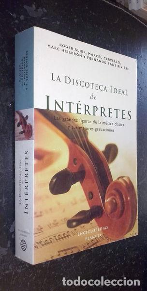 Libros: La Discoteca Ideal de Int&eacute;rpretes- 9788408021605 - Foto 1