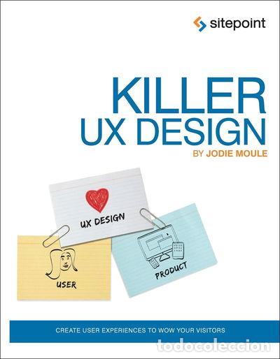 Libros: Killer UX Design- 9780987153098