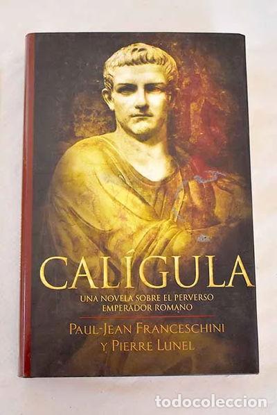 Libros: Cal&iacute;gula- 9788466618144
