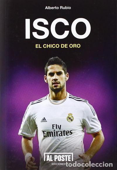 Libros: Isco: El chico de oro- 9788415726180