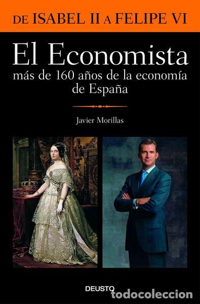 Libri di seconda mano: El Economista. M&aacute;s de 160 a&ntilde;os de la econom&iacute;a de Espa&ntilde;a- 9788408176398
