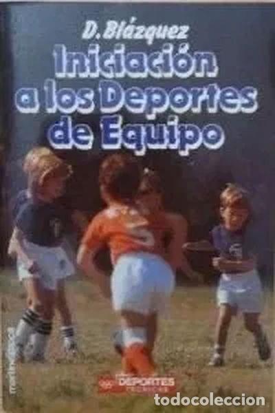 Libros: Iniciaci&oacute;n a los deportes de equipo- 9788427010284