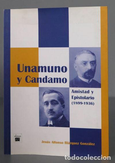 Libros: Unamuno y Candamo. Amistad y epistolario (1899-1936)- 9788493589400