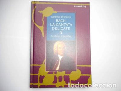 Libros: Bach, la cantata del caf&eacute;- 9788478805921