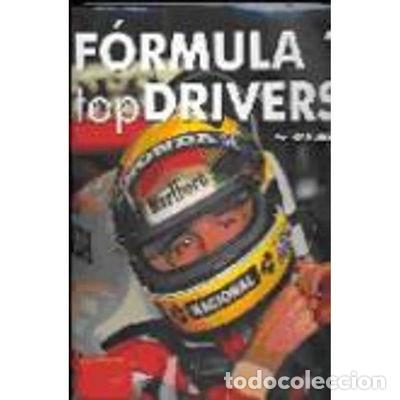 Libros: F&oacute;rmula 1 Top Drivers- 9788496445031