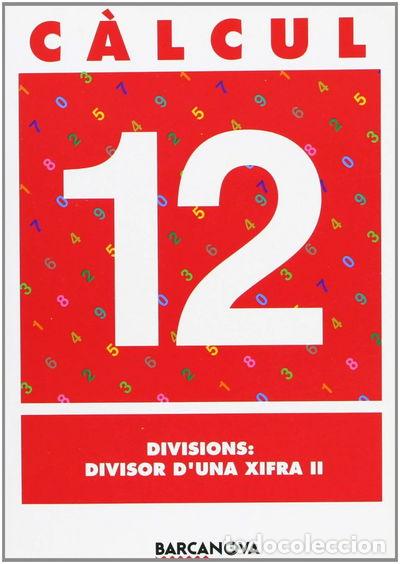 Libros: C&agrave;lcul 12. Divisions- 9788448914516 - Foto 1