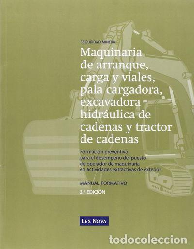 Libros: Maquinaria de arranque, carga y viales, pala cargadora excavadora hidr&aacute;ulica ...- 9788498984361
