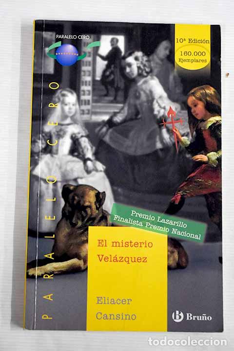 Libros: El misterio de Vel&aacute;zquez.- Cansino, Eliacer