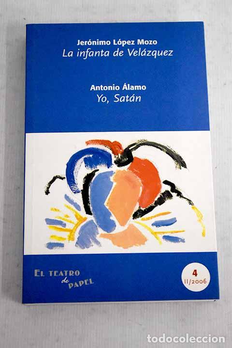 Libros: La infanta de Vel&aacute;zquez.- L&oacute;pez Mozo, Jer&oacute;nimo
