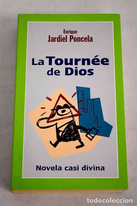 Libros: La tourn&eacute;e de Dios: novela casi divina.- Jardiel Poncela, Enrique