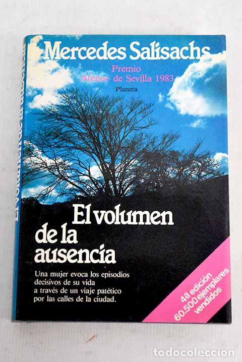 Libros: El volumen de la ausencia.- Salisachs, Mercedes