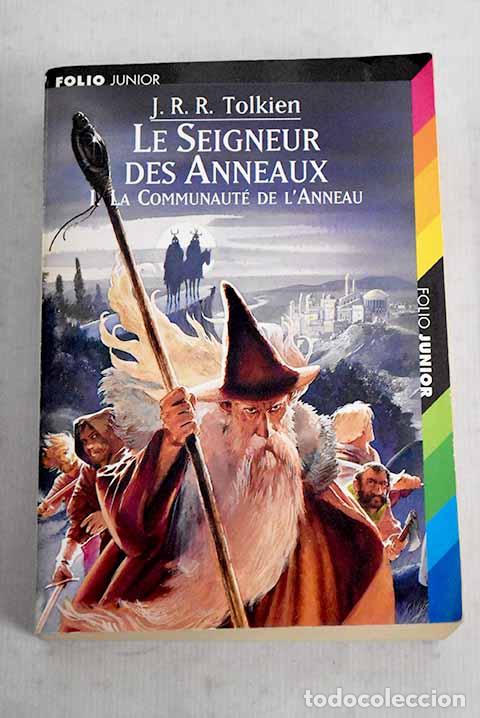 Libros: Le Seigneur des anneaux, tome I.- Tolkien, John Ronald Reuel
