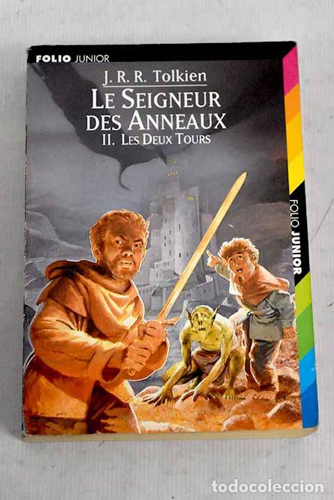 Libros: Le Seigneur des anneaux, tome II.- Tolkien, John Ronald Reuel