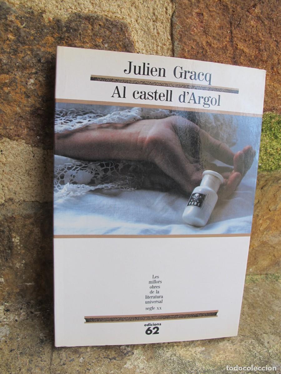 Libros: AL CASTELL DARGOL. JULIEN GRACQ - Foto 1
