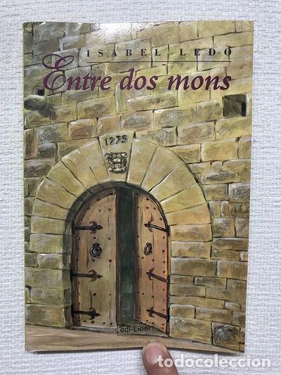 Libros: Entre dos mons- 9788475890388 - Foto 1