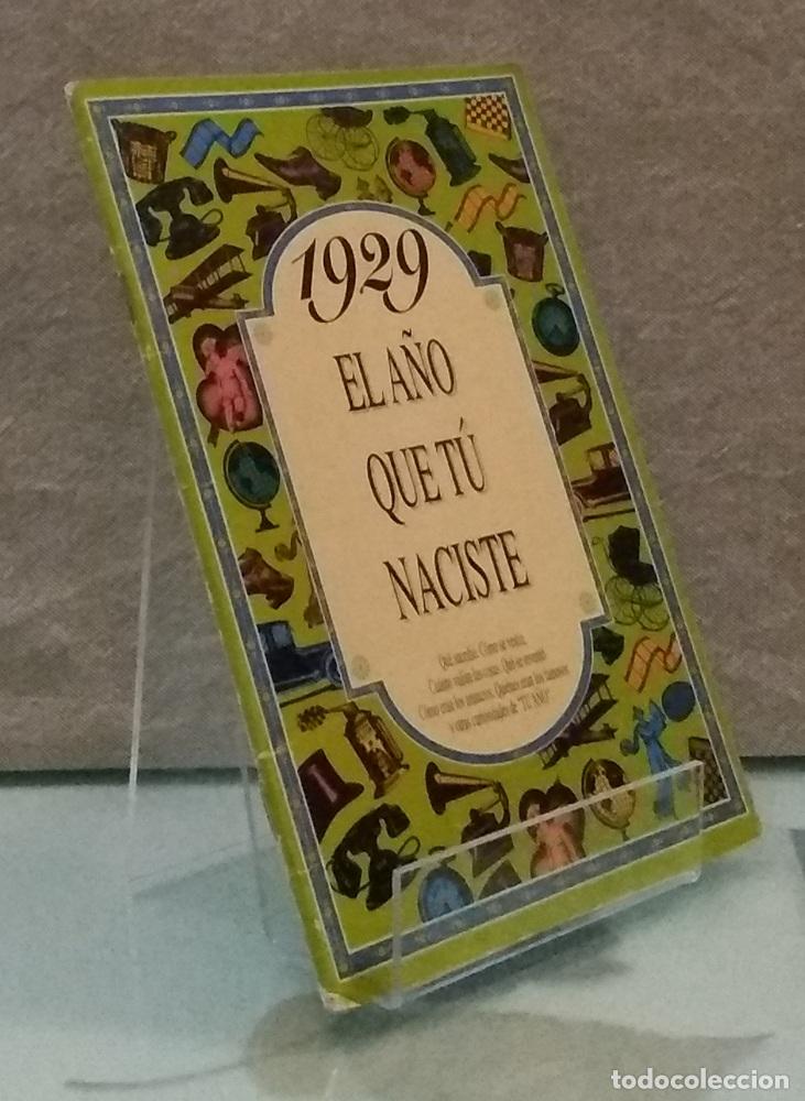 Libros: 1929. El a&ntilde;o que t&uacute; naciste - Foto 1