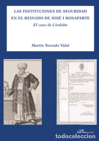 B&uuml;cher: Las instituciones de seguridad en el reinado de Jos&eacute; I Bonaparte- 9788415455202