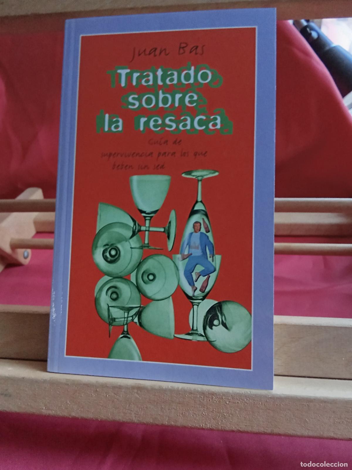 Libros: Tratado sobre la resaca. Juan Bas L.20558-1204 - Foto 1