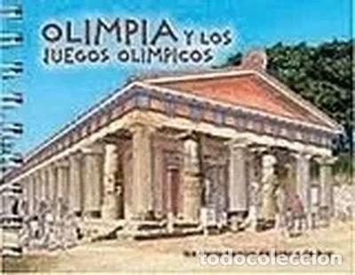 Libros: Olimpia y los Juegos Ol&iacute;mpicos- 9789606791215