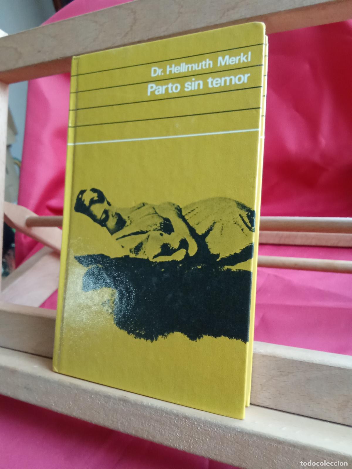 Libros: Parto sin temor. Dr. Hellmuth Merkl L.20558-1211 - Foto 2